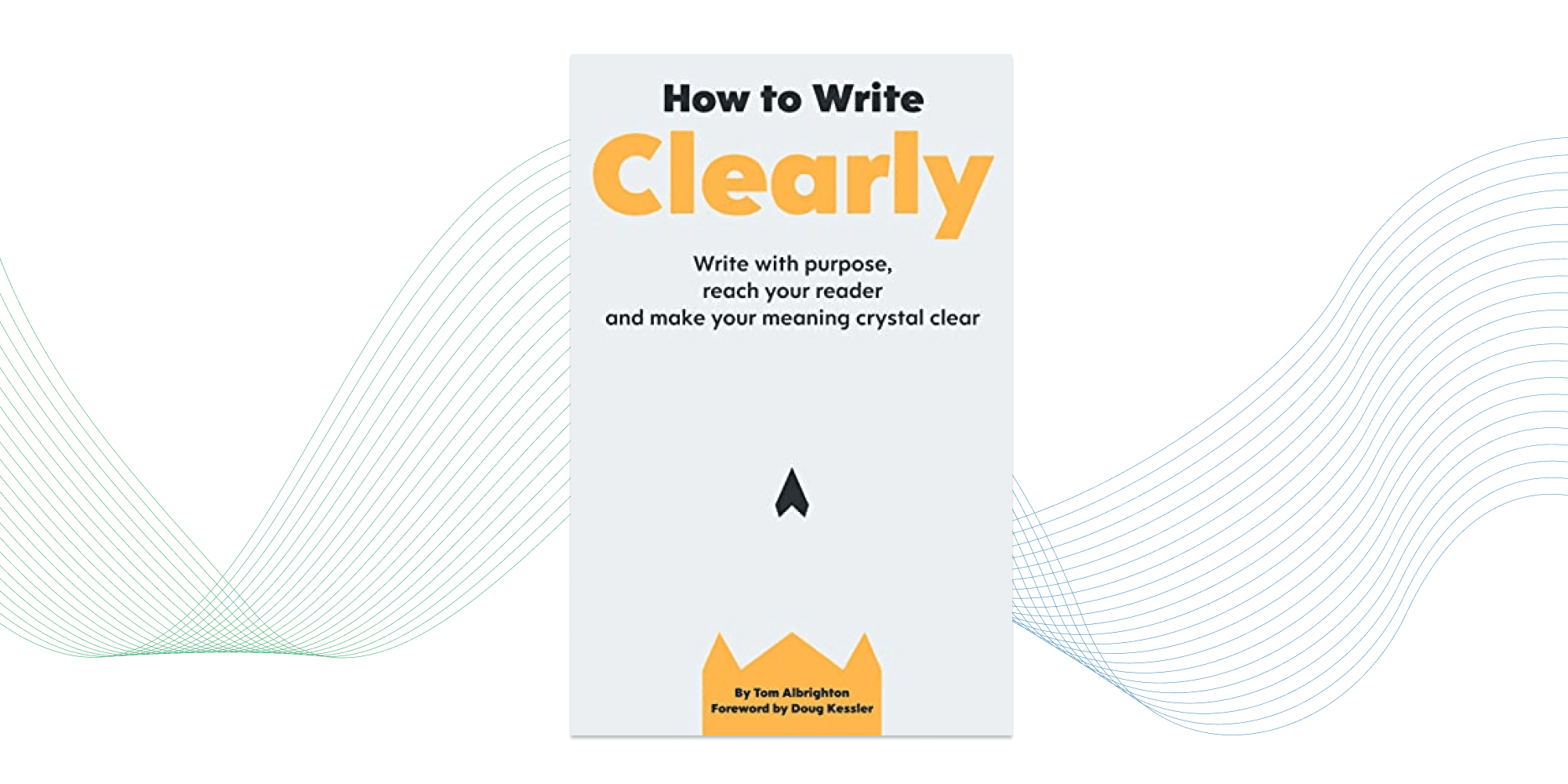 how to write clearly