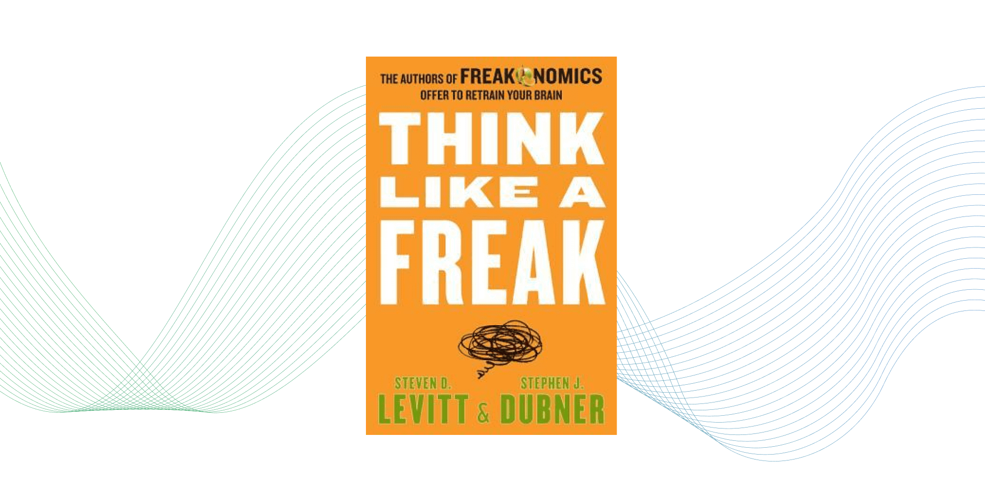 think like a freak books to inspire creativity