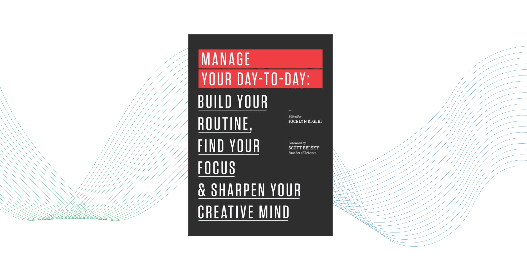 manage your day to day