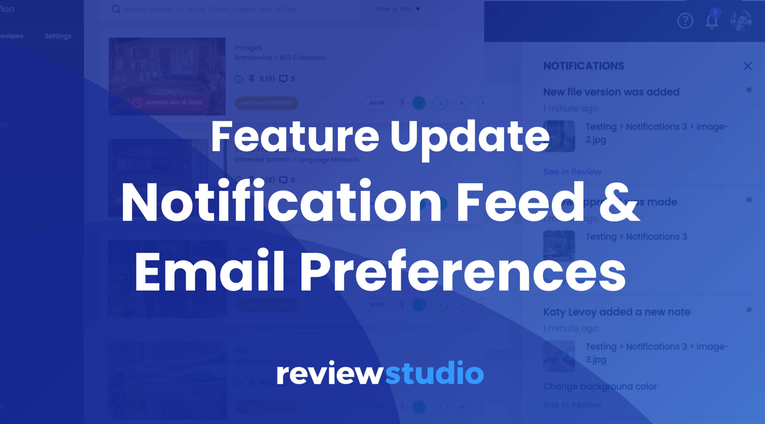 In-Platform Notifications feed in Dashboard and email preferences for review and approval - online proofing with ReviewStudio