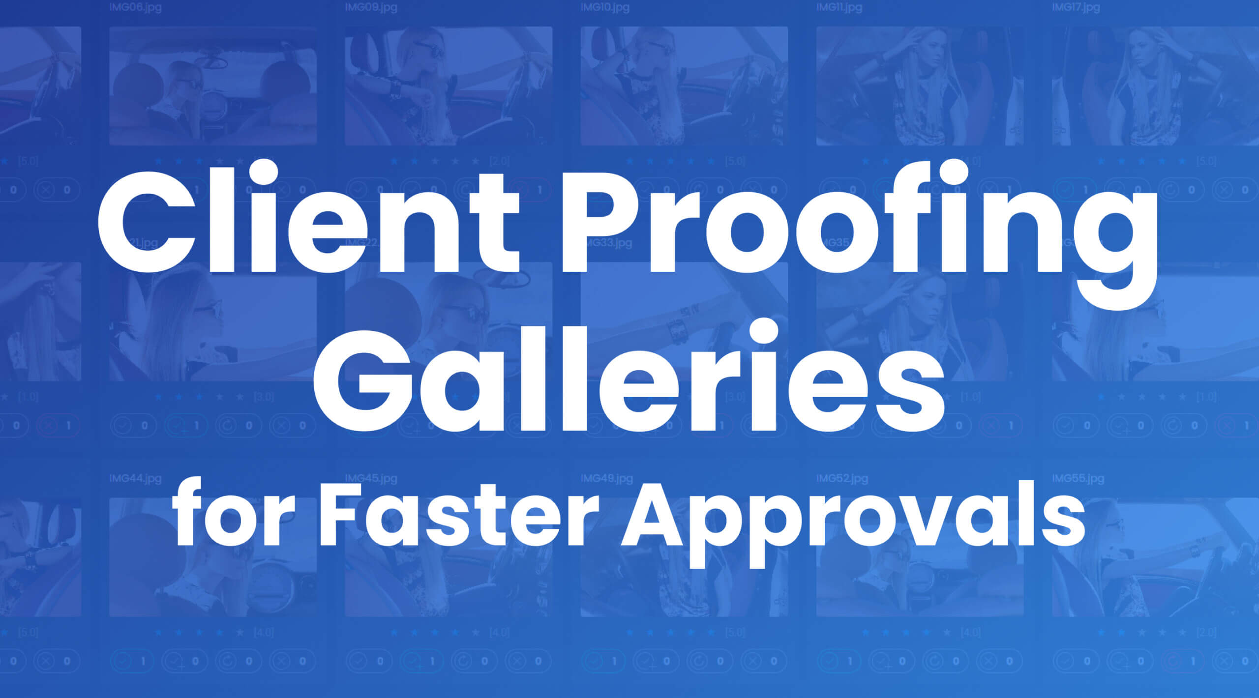 Better Client Proofing Galleries for Faster Approvals and Happier Clients (1)