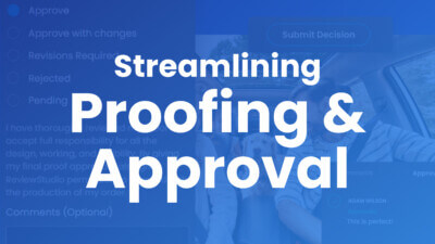 streamlining online proofing and approval workflows